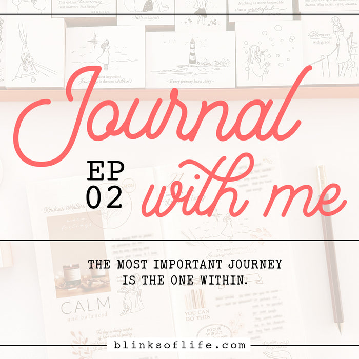 Journal With Me Ep.02
