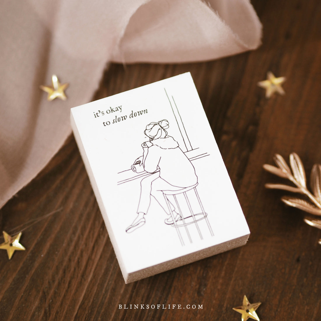 Blinks of Life - It's Okay to Slow Down - Rubber Stamp