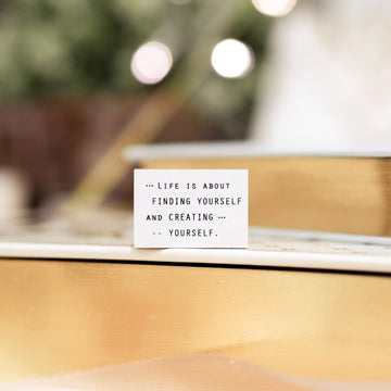 Blinks of Life Journal Quote - Creating yourself