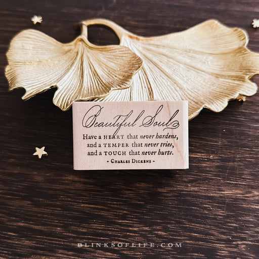 Blinks of Life - Wooden Rubber Stamp - Beautiful Soul Journal Quote