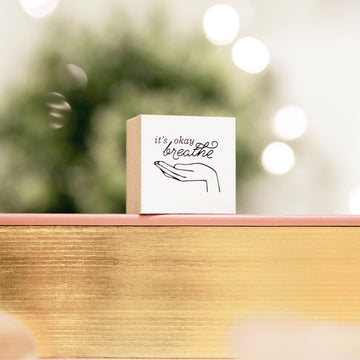 Blinks of Life - Journal Quote Stamp - It's Okay, Breathe