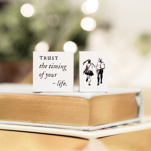 Blinks of Life Journal  Rubber Stamp - Trust The Timing of Your Life
